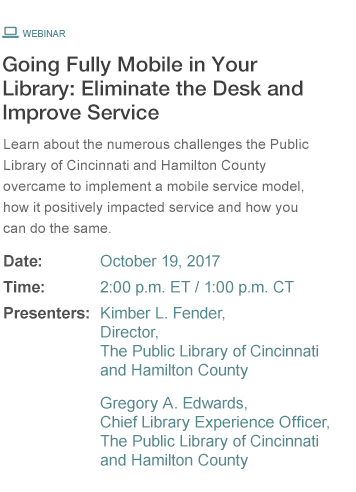 Going Fully Mobile in Your Library: Eliminate the Desk and Improve Service